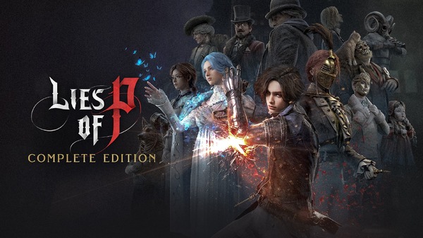 游戏 《Lies of P:完整版》登陆Switch 2!包含DLC《Overture》的完整版售价7,980日元 2026.8.6 周四 0:02 NEOW